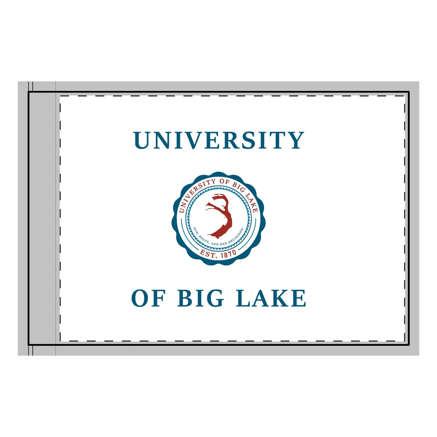 University of Big Lake Double-Sided Flag with Sleeve Attachment - White